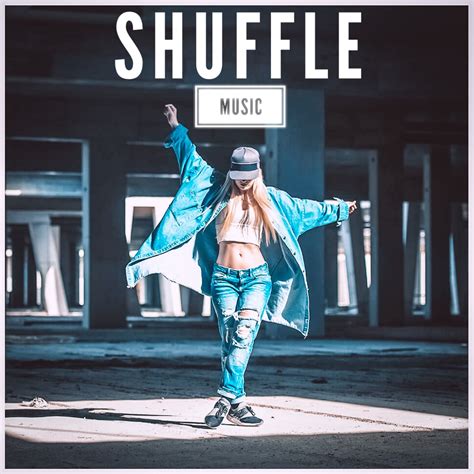 shuffle dance music|most popular shuffle dance music.